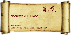 Moseszku Ince névjegykártya